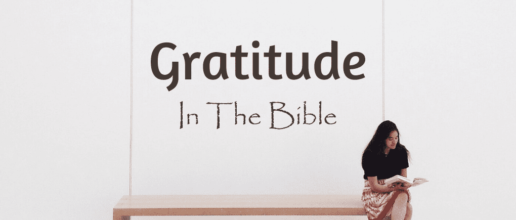 gratitude-in-the-bible-key-verses-and-how-to-apply-them-christian