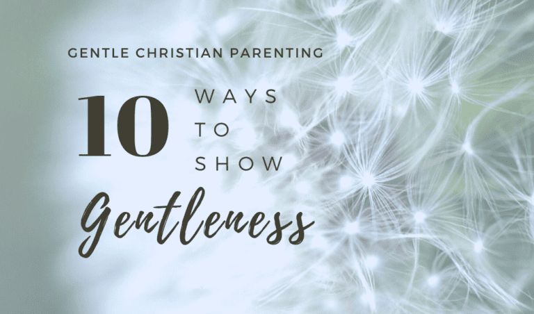 Gentleness In The Bible -10 Ways To Live It Out